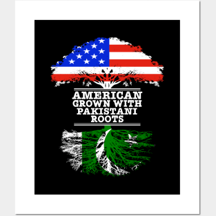 American Grown With Pakistani Roots - Gift for Pakistani With Roots From Pakistan Posters and Art